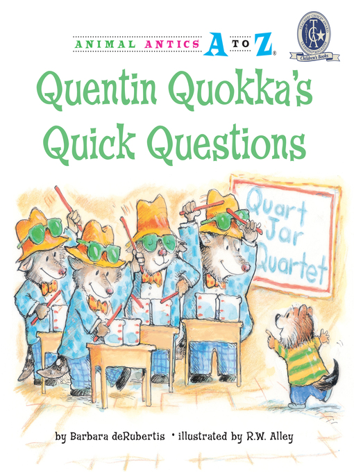 Title details for Quentin Quokka's Quick Questions by Barbara deRubertis - Wait list